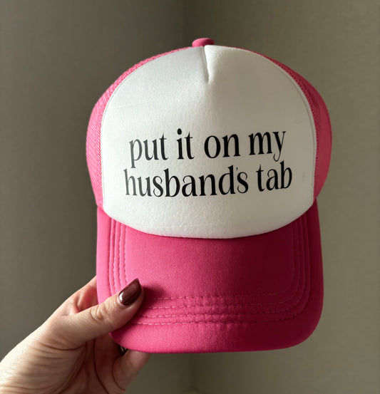 Put it on my husbands tab trucker