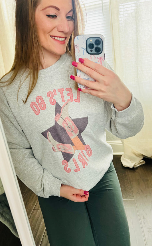 Let’s Go Girls Sweatshirt